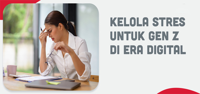 Tips dan Trik Stress Release untuk Gen Z Mengelola Stres Untuk Ketenangan Diri